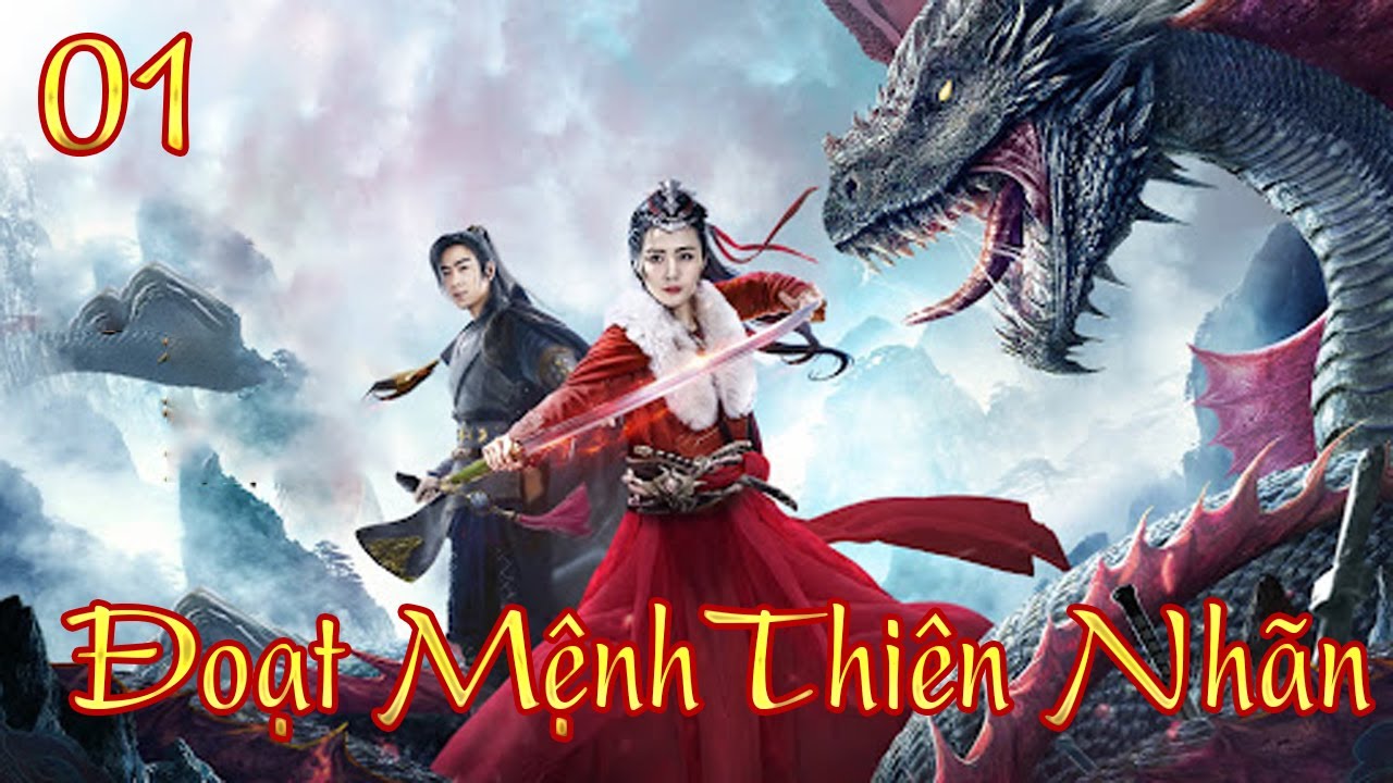 ĐOẠT MỆNH THIÊN NHÃN TẬP 1 | Phim Bộ Cổ Trang Trung Quốc Thuyết Minh Hay Nhất 2024 | Phim Hay 2024 - ĐOẠT MỆNH THIÊN NHÃN ()