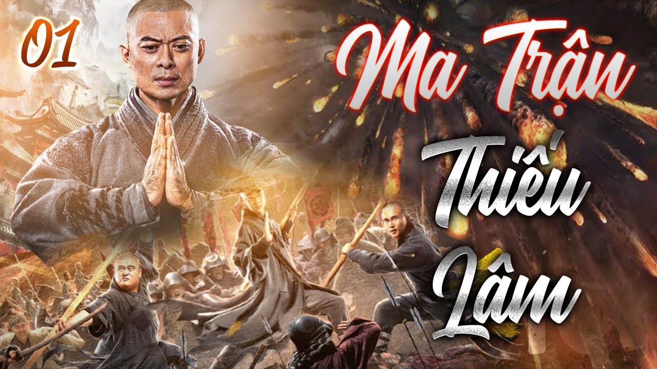 MA TRẬN THIẾU LÂM TẬP 1 | Phim Cổ Trang Kiếm Hiệp Trung Quốc Thuyết Minh Hay Nhất | Phim Bộ 2024 - MA TRẬN THIẾU LÂM ()